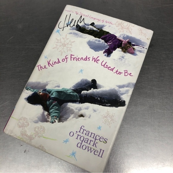 The Kind of Friends We Use to be by: Frances O'rquark Dowell, Hardback book - Picture 1 of 7